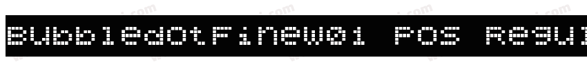 BubbledotFineW01 Pos Regular字体转换